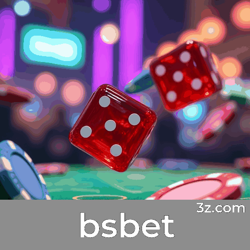 Bsbet: Seu Cassino Online Seguro e Profissional