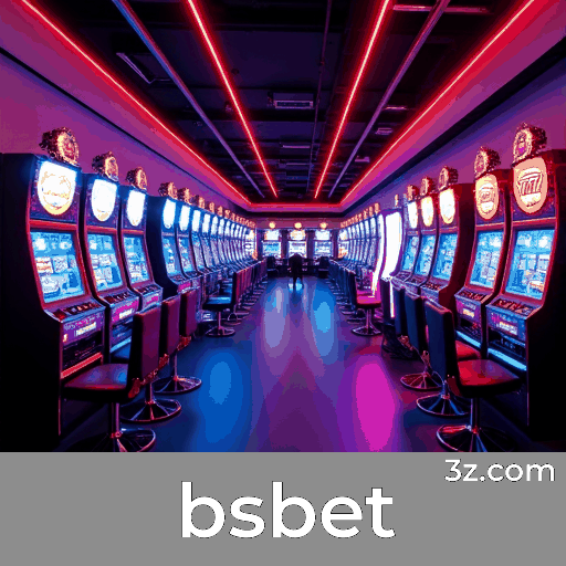 Bsbet: Seu Cassino Online Seguro e Profissional